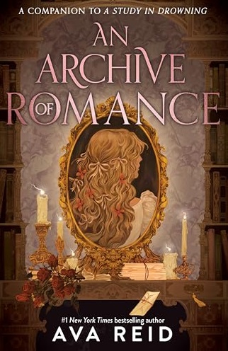 Cover of An Archive of Romance book by Ava Reid